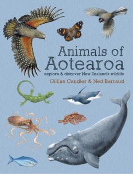 Hardcover Animals of Aotearoa: Explore & discover New Zealand's wildlife Book