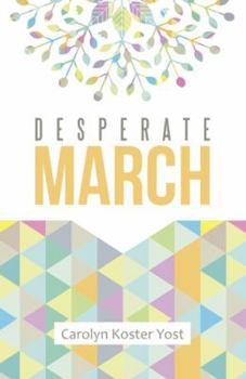 Paperback Desperate March Book