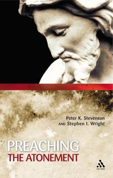 Paperback Preaching the Atonement Book