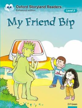 Paperback Oxford Storyland Readers 3. My Friend Bip Book