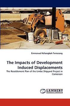 Paperback The Impacts of Development Induced Displacements Book