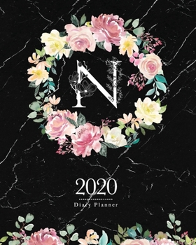 2020 Diary Planner: Dark 8x10 Planner Watercolor Flowers Monogram Letter "N" on Black Marble