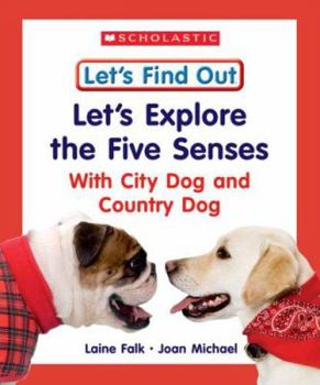 Library Binding Let's Explore the Five Senses with City Dog and Country Dog Book