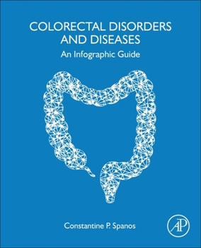 Paperback Colorectal Disorders and Diseases: An Infographic Guide Book