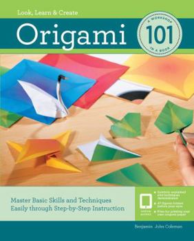 Paperback Origami 101: Master Basic Skills and Techniques Easily Through Step-By-Step Instruction Book