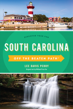 Paperback South Carolina Off the Beaten Path(R): Discover Your Fun Book