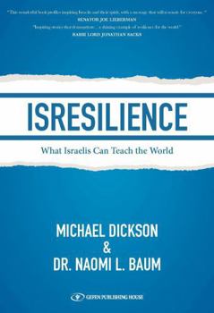 Paperback Isresilence: What Israelis Can Teach the World Book