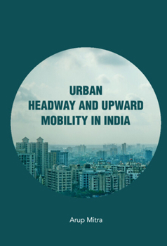 Hardcover Urban Headway and Upward Mobility in India Book