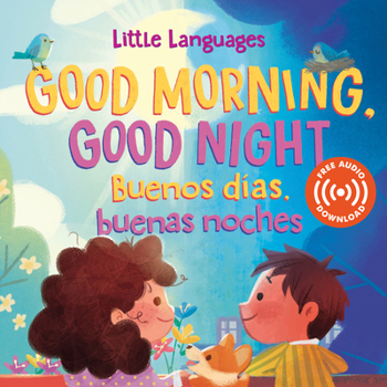 Board book Good Morning, Good Night / Buenos Días, Buenas Noches Book