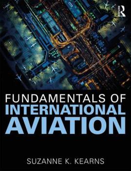 Paperback Fundamentals of International Aviation Book