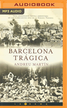 Audio CD Barcelona Trágica (Narración En Castellano) [Spanish] Book