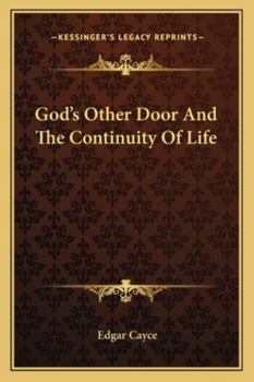Paperback God's Other Door And The Continuity Of Life Book