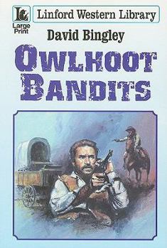 Paperback Owlhoot Bandits [Large Print] Book