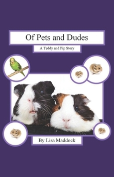 Paperback Of Pets and Dudes: A Teddy and Pip Story Book