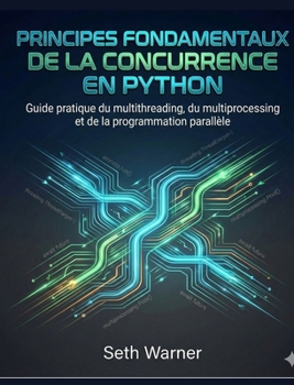 Paperback Principes fondamentaux de la concurrence en Python [French] [Large Print] Book