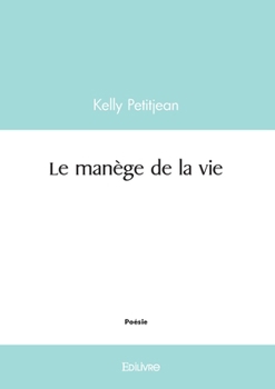 Paperback Le manège de la vie [French] Book