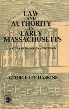 Paperback Law and Authority in Early Massachusetts Book