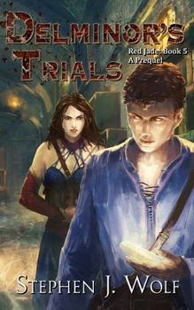 Paperback Red Jade Book 5: Delminor's Trials Book