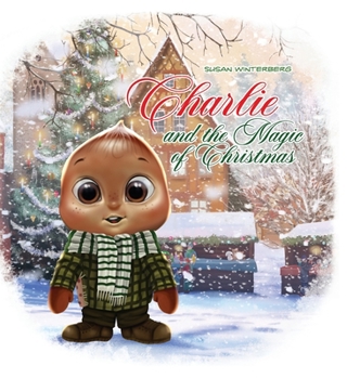 Hardcover Charlie and the Magic of Christmas Book
