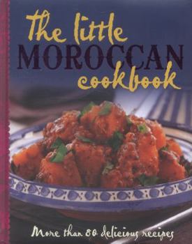 The Little Moroccan Cookbook - Book  of the Little Cookbook...