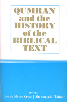 Paperback Qumran and the History of the Biblical Text Book