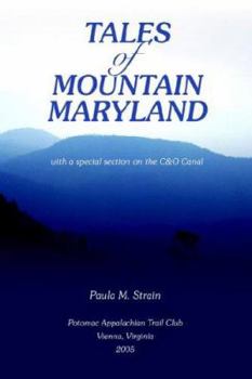 Paperback Tales of Mountain Maryland: With a Special Section on the C&o Canal Book