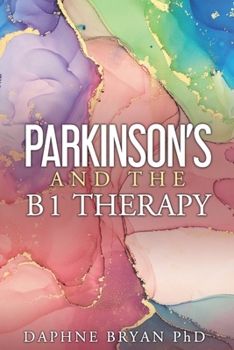 Paperback Parkinson's and the B1 Therapy Book