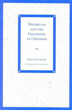 Paperback Nagarjuna and the Philosophy of Openness Book