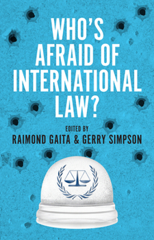 Paperback Who's Afraid of International Law? Book