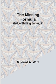 Paperback The Missing Formula; Madge Sterling Series, #1 Book