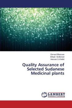 Paperback Quality Assurance of Selected Sudanese Medicinal Plants Book