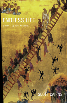 Paperback Endless Life: Poems of the Mystics Book