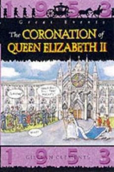 Paperback The Coronation of Queen Elizabeth (Great Events) Book