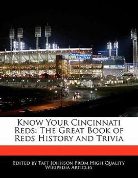 Paperback Know Your Cincinnati Reds: The Great Book of Reds History and Trivia Book