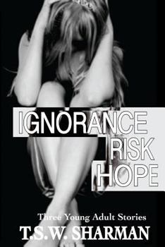 Paperback Ignorance Risk Hope Book