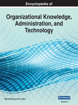 Hardcover Encyclopedia of Organizational Knowledge, Administration, and Technology, VOL 1 Book