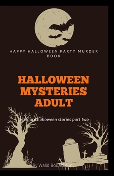 Paperback halloween mysteries adult: 5 minute halloween stories part 2 Happy halloween party murder Book