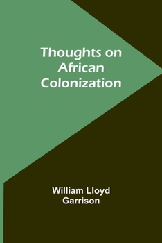 Paperback Thoughts on African Colonization Book