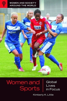 Hardcover Women and Sports: Global Lives in Focus Book