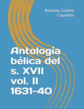 Paperback Antolog?a b?lica del s. XVII vol. II 1631-40 [Spanish] Book
