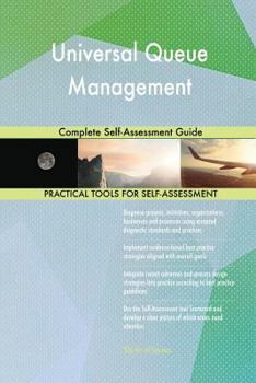 Paperback Universal Queue Management Complete Self-Assessment Guide Book