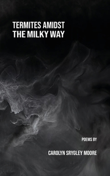 Paperback Termites Amidst the Milky Way Book