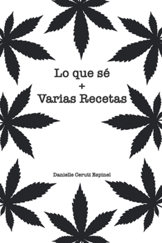 Paperback Lo que sé + Varias recetas [Spanish] Book