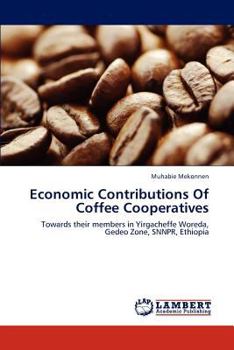 Paperback Economic Contributions of Coffee Cooperatives Book