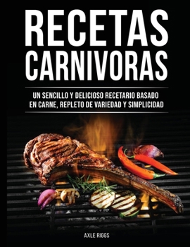 Paperback Recetas Carnivoras [Spanish] Book