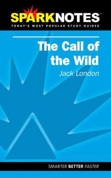 The Call of the Wild - Sparknotes Literature Guide