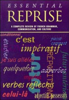 Paperback Essential Reprise: A Complete Review of French Grammar, Communication and Culture Book