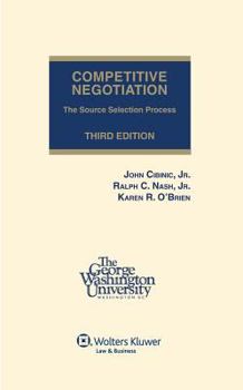 Hardcover Competitive Negotiation: The Source Selection Process, Third Edition Book
