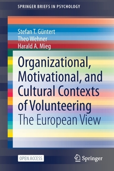 Paperback Organizational, Motivational, and Cultural Contexts of Volunteering: The European View Book