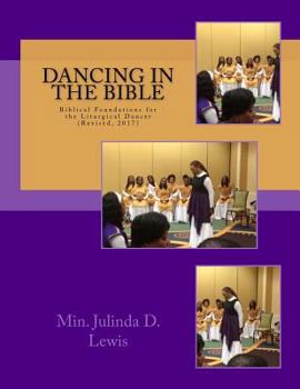 Paperback Dancing in the Bible: Biblical Foundations for the Liturgical Dancer Book